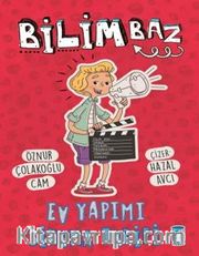 Bilimbaz - Ev Yapımı Sinema Tarifi (Ciltli)